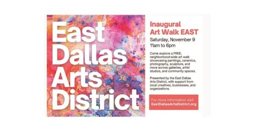 Experience Art And Community: Join The Inaugural East Dallas District Art Walk